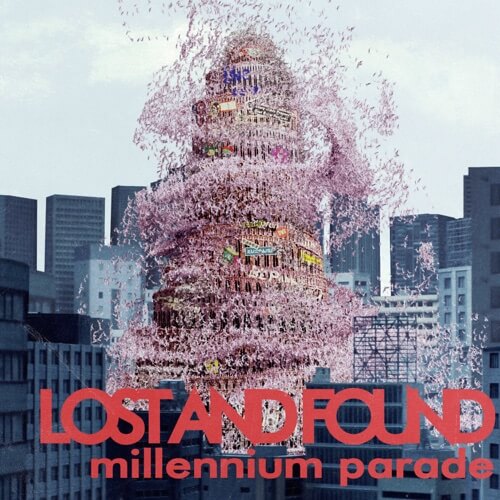 Millennium Parade Lost And Found Mp3音楽配信無料ダウンロード方法とおすすめサイト カミネクス